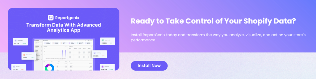 The Ultimate Guide to Shopify Analytics App: Boost Your Store's Performance in 2025 9 Report Builder feature in Report Genix showcasing custom reports for Shopify merchants.