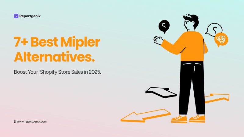 7+ Best Mipler Alternatives to Boost Shopify Sales in 2025