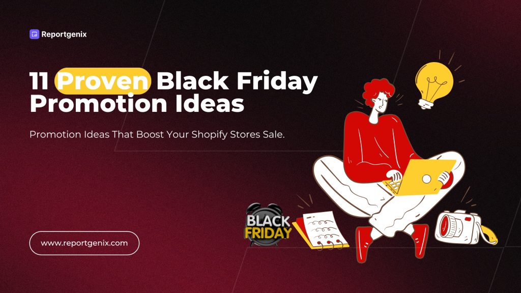 11 Proven Black Friday Promotion Ideas for Shopify Stores